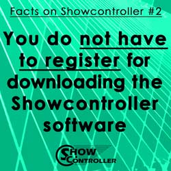 You do not have to register for downloading the Showcontroller software
